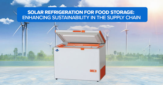 Solar Refrigeration For Food Storage: Enhancing
